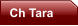 Ch Tara